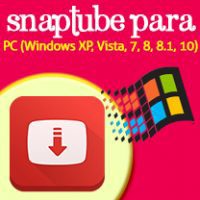 SnapTube para PC (Windows XP, Vista, 7, 8, 8.1, 10)