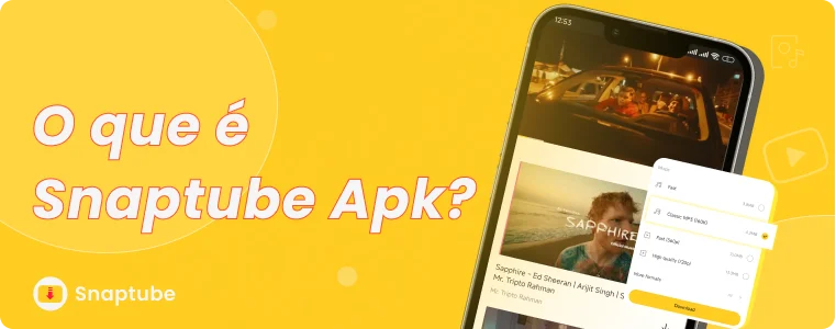 O que é Snaptube Apk?